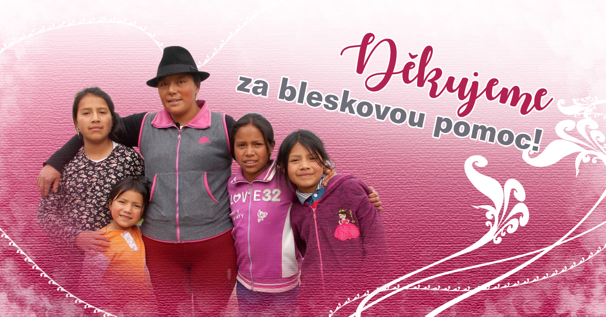Děkujeme za bleskovou pomoc pro rodinu paní Nildy
